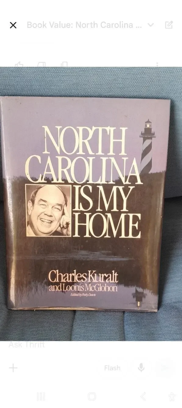 SIGNED Charles Kuralt North Carolina Is My Home Hardcover DJ Loonis McGlohon 1st